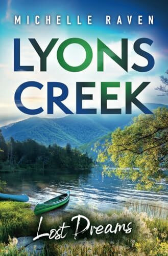 Lyons Creek Lost Dreams