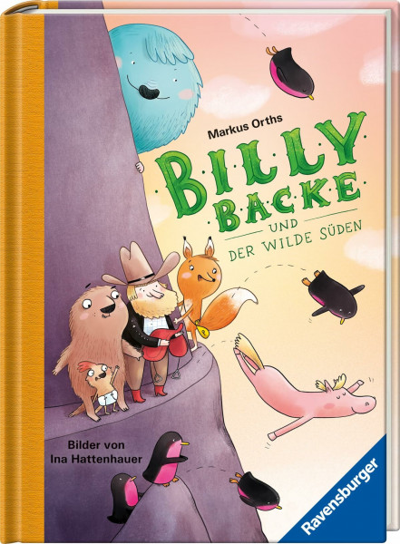 Billy Backe, Band 3: Billy Backe und der Wilde Süden (tierisch witziges Vorlesebuch für die ganze Familie) (Billy Backe, 3)