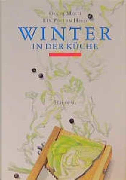 Winter in der Küche: Ein Poet am Herd