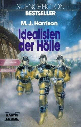 Idealisten der Hölle.