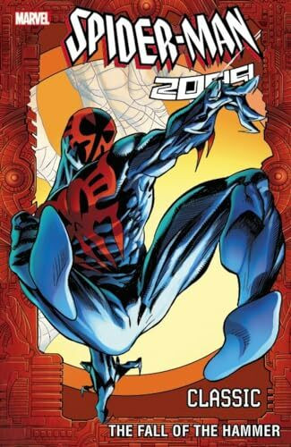 Spider-Man 2099 Classic Volume 3: The Fall of the Hammer