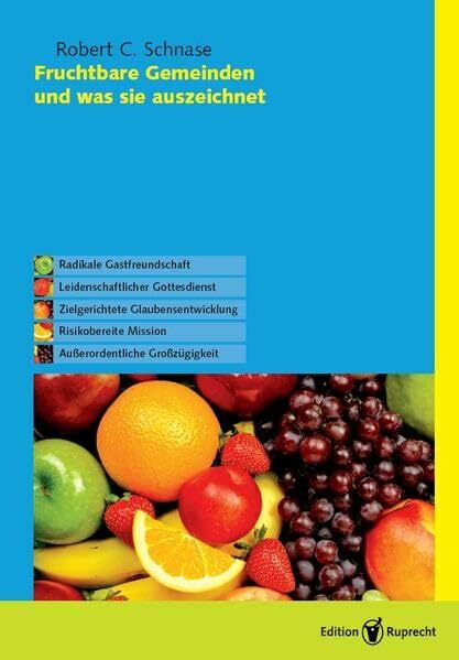 Fruchtbare Gemeinden und was sie auszeichnet: Vorwort: Wenner, Rosemarie. Mit einem Praxisteil