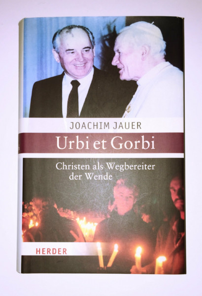 Urbi et Gorbi: Christen als Wegbereiter der Wende