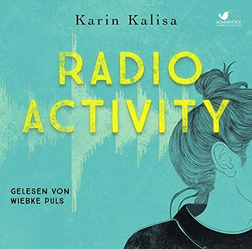 RADIO ACTIVITY: (2 MP3 Audio CDs, ungekürzte Hörbuchfassung)