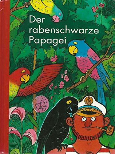 Der rabenschwarze Papagei