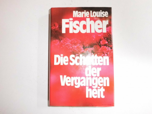 Die Schatten der Vergangenheit.
