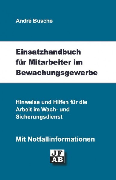 Einsatzhandbuch Bewachungsgewerbe