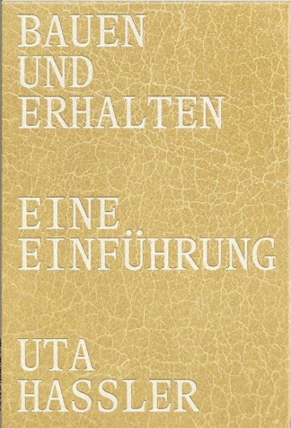 Bauen und Erhalten