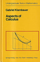 Aspects of Calculus (Undergraduate Texts in Mathematics) Aspects of Calculus (Undergraduate Texts in Mathematics)
