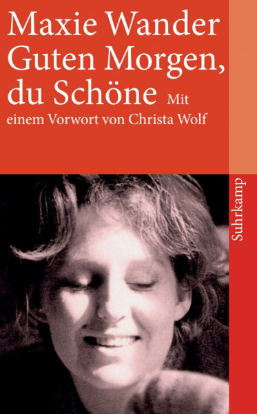 Guten Morgen, du Schöne: Protokolle nach Tonband (suhrkamp taschenbuch)