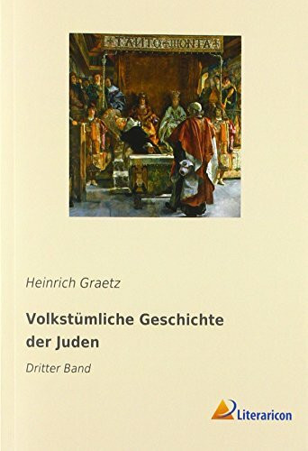 Volkstümliche Geschichte der Juden: Dritter Band