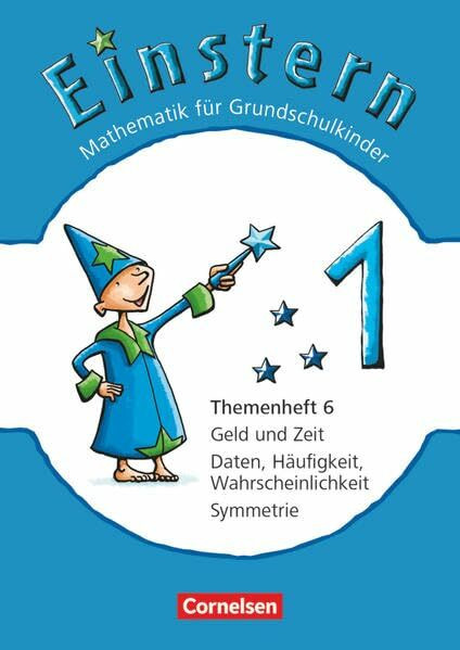 Einstern - Mathematik - Ausgabe 2010 - Band 1: Geld und Zeit - Daten, Häufigkeit, Wahrscheinlichkeit - Symmetrie - Themenheft 6