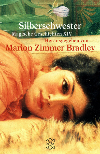 Silberschwester: Magische Geschichten XIV: Aus d. Amerikan. v. Wolfgang F. Müller. (Fischer Taschenbücher)