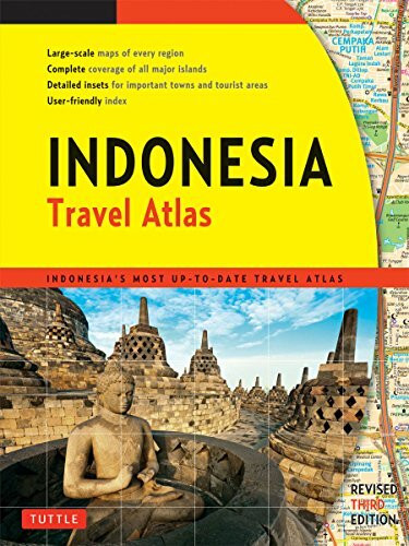 Indonesia Travel Atlas: Indonesia's Most Up-to-date Travel Atlas