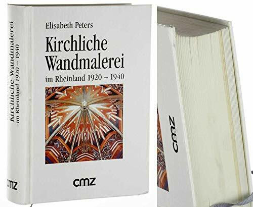 Kirchliche Wandmalerei im Rheinland 1920-1940