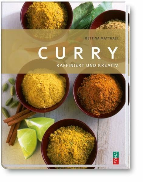 Curry: Raffiniert und kreativ (International)