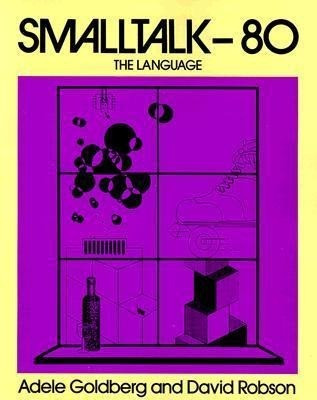 SmallTalk 80: The Language