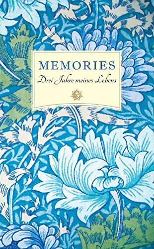 Memories 1: Drei Jahre meines Lebens