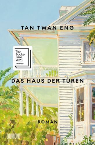 Das Haus der Türen: Roman | Longlist The Booker Prize 2023