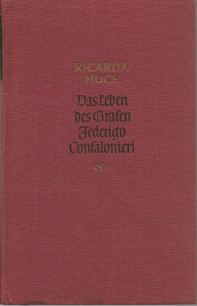 Das Leben des Grafen Federigo Confalonieri: Roman