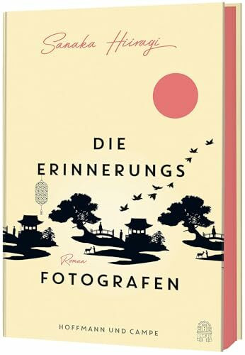Die Erinnerungsfotografen: Roman | »Bezaubernd!« FAZ – »Ein Schmuckstück.« SRF