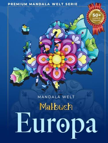 MANDALA WELT ➤ EUROPA Länder ▌FANTASTISCHES Malbuch für Erwachsene: Motivations-, Entspannungs- und Stressabbaumuster
