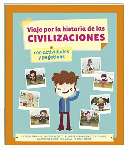 Viaje por la historia de las civilizaciones: Con actividades y pegatinas (Imaginarium Circulo - Libros (CAST))