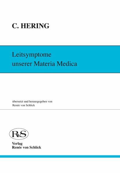 Leitsymptome unserer Materia Medica / Leitsymptome unserer Materia Medica