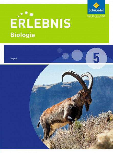 Erlebnis Biologie - Ausgabe 2016 für Realschulen in Bayern: Schülerband 5