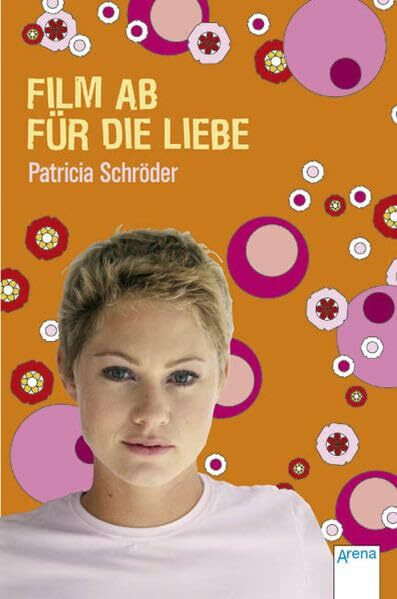 Film ab für die Liebe (Arena Taschenbücher)