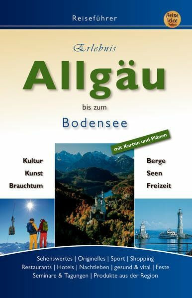 Erlebnis ALLGÄU: bis zum Bodensee