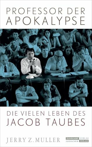 Professor der Apokalypse: Die vielen Leben des Jacob Taubes | 1. Platz der WELT-Sachbuchbestenliste