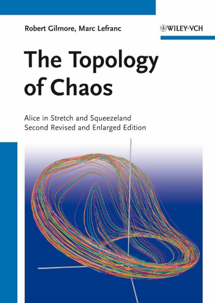 The Topology of Chaos: Alice in Stretch and Squeezeland