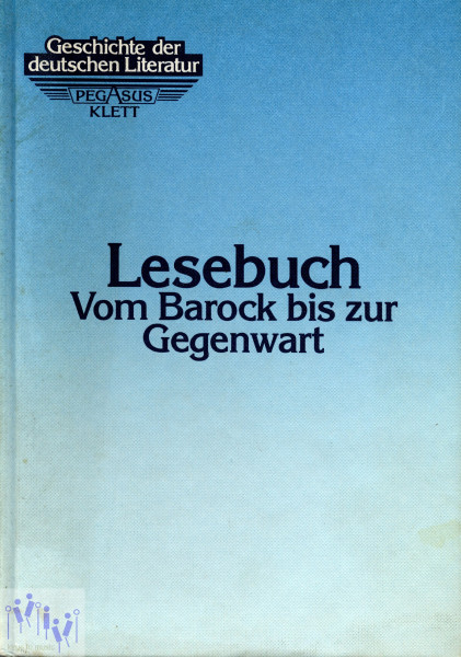 Geschichte der deutschen Literatur, Lesebuch, Vom Barock bis zur Gegenwart