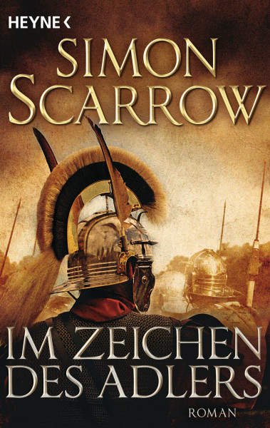 Im Zeichen des Adlers: Roman (Rom-Serie, Band 1)