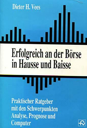 Erfolgreich an der Boerse in Hausse und Baisse