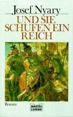 Und sie schufen ein Reich (Allgemeine Reihe. Bastei Lübbe Taschenbücher)