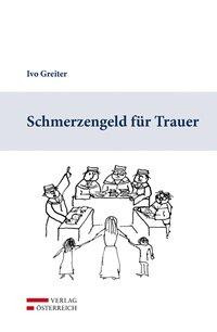 Schmerzengeld für Trauer