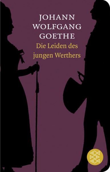 Die Leiden des jungen Werthers: In der Fassung von 1774. Roman | Geschenkausgabe im Miniformat (Fischer Taschenbibliothek)