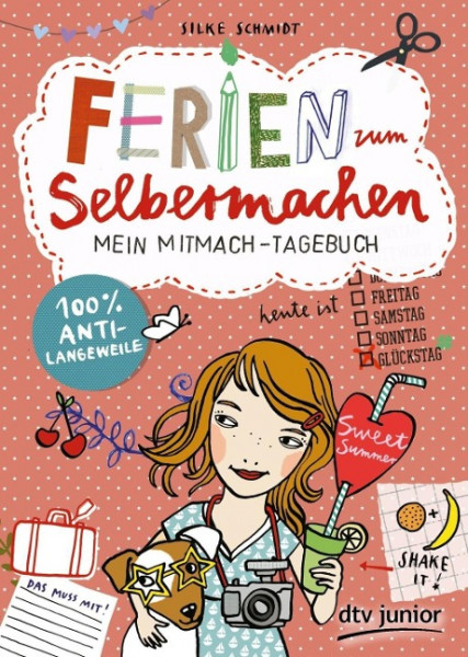 Ferien zum Selbermachen Mein Mitmach-Tagebuch