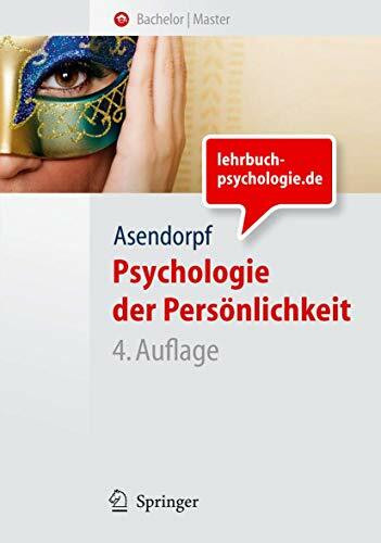 Psychologie der Persönlichkeit (Springer-Lehrbuch)