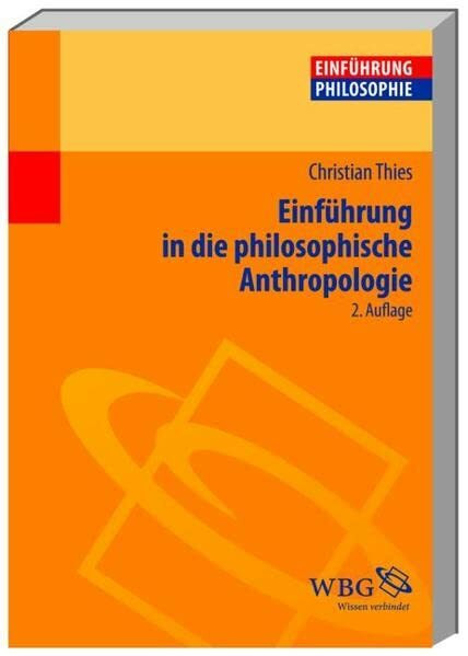 Einführung in die philosophische Anthropologie