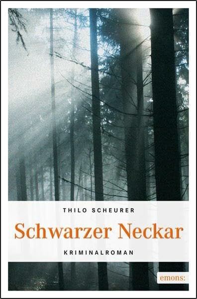 Schwarzer Neckar: Kriminalroman