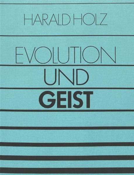 Evolution und Geist