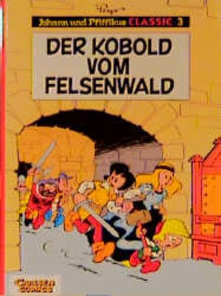 Johann und Pfiffikus, Classic, Bd.3, Der Kobold vom Felsenwald (Johann und Pfiffikus Classics)