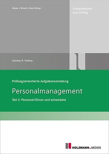 Prüfungsorientierte Aufgabensammlung "Personalmanagement"
