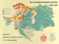Die Habsburgermonarchie 1848-1918 / Soziale Strukturen, Band 9, 2. Teilband: Die Gesellschaft der Habsburgermonarchie im Kartenbild