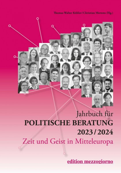 Jahrbuch für politische Beratung 2023/2024: Zeit und Geist in Mitteleuropa (edition mezzogiorno)