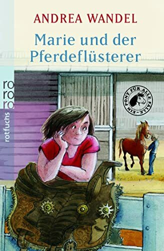Marie und der Pferdeflüsterer (Ein Pony für alle Fälle, Band 5)