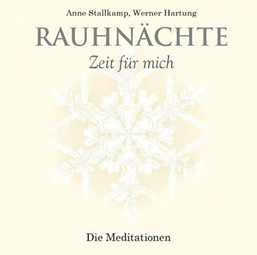 Rauhnächte: Die Meditationen